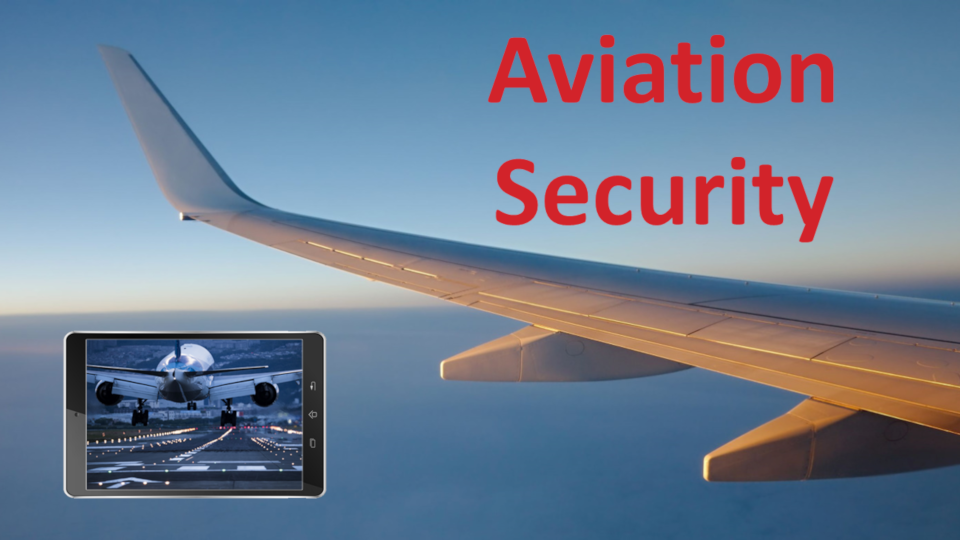 Aviation Safety and Security